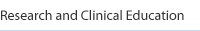 Research and Clinical Education